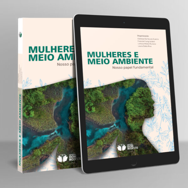 Mulheres e meio ambiente: nosso papel fundamental