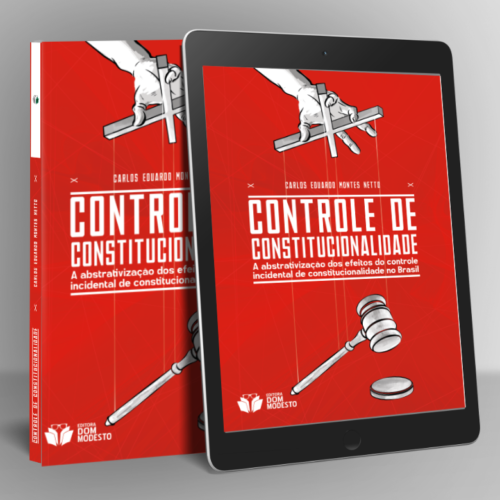 Controle de constitucionalidade: a abstrativização dos efeitos do controle incidental de constitucionalidade no Brasil