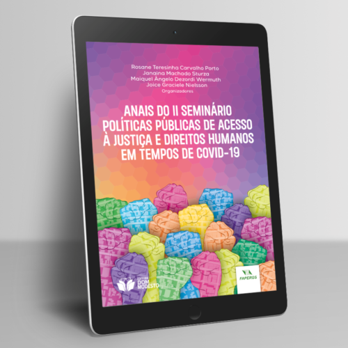 Anais do II Seminário Políticas Públicas de Acesso à Justiça e Direitos Humanos em Tempos de Covid-19
