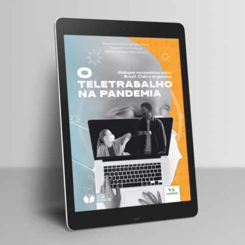 O teletrabalho na pandemia: diálogos necessários entre Brasil, Chile e Argentina
