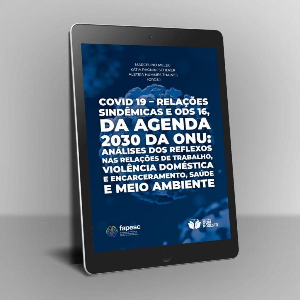 COVID 19 – Relações sindêmicas e ODS 16, da Agenda 2030 da ONU ...