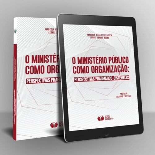 O Ministério Público como organização: perspectivas pragmático-sistêmicas