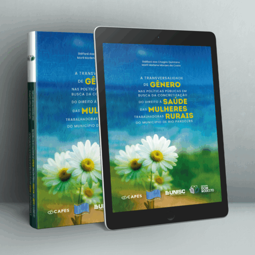 A transversalidade de gênero nas políticas públicas em busca da concretização do direito à saúde das mulheres trabalhadoras rurais do município de Rio Pardo/RS