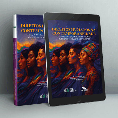 Direitos humanos na contemporaneidade: acesso à justiça, trabalho e políticas públicas de inclusão e diversidade