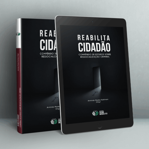 Reabilita Cidadão: compêndio sobre ressocialização criminal