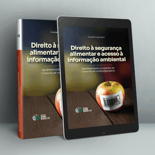 Direito à segurança alimentar e acesso à informação ambiental: agrointoxicação e impactos do consumo de hortifrutigranjeiros