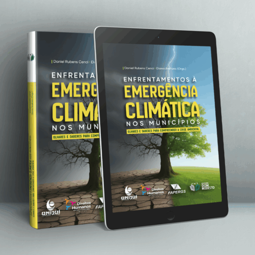 Enfrentamentos à Emergência Climática nos municípios: olhares e saberes para compreender a crise ambiental