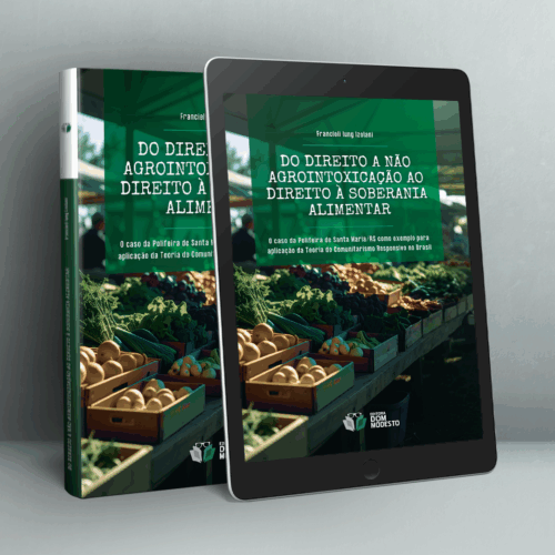Do direito a não agrointoxicação ao direito à soberania alimentar: o caso da Polifeira de Santa Maria/RS como exemplo para a aplicação da Teoria do Comunitarismo Responsivo no Brasil